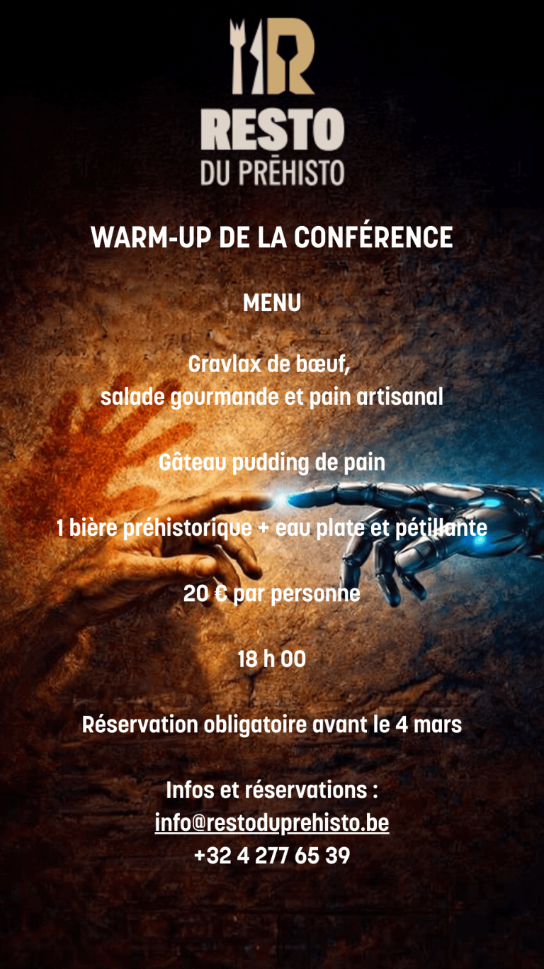 ð Nouveau : Warm-up de la conférence avec un menu proposé par le « Resto du Préhisto ».